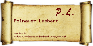 Polnauer Lambert névjegykártya